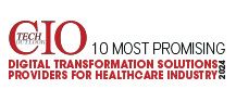 10 Most Promising Digital Transformation Solutions Providers For Healthcare Industry - 2024